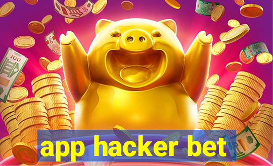 app hacker bet